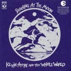 Kevin Ayers : Shooting at the Moon